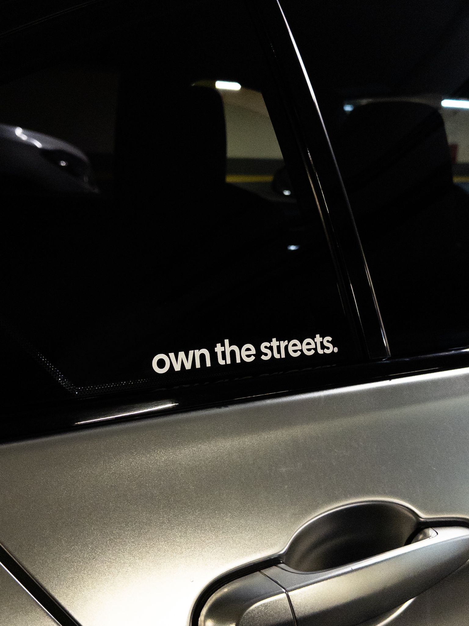 own the streets. Sticker